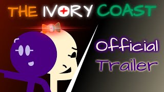 The Ivory Coast  Official Trailer [upl. by Noevad]