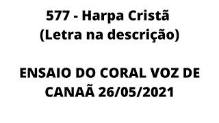 Em Fervente Oração  Coral Voz de Canaã  Ensaio 26052021 [upl. by Caylor]