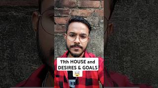 11th HOUSE Your Desires amp Goals 🤯💵 astrology astrologypredictions horoscope vedicastrology [upl. by Umont]