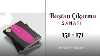 Sesli Kitap Baştan Çıkarma Sanatı  Robert Greene  Sayfa 151  171  Sihirbaz [upl. by Aurelea727]