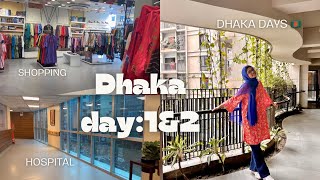 DHAKA DIARIES day 1amp2 Hospital visits Airport vibes and shopping 🏥🛍️✈️ PovaOnCamera [upl. by Helga24]