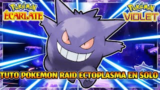 TUTO POKEMON ECARLATE amp VIOLET  Comment faire le raid ECTOPLASMA [upl. by Lamarre]