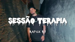 Rafick R7  Sessão Terapia VídeoClip Oficial [upl. by Homovec]