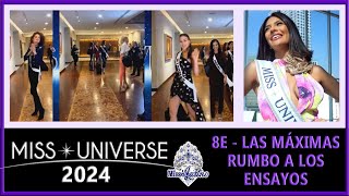 Miss Universe 2024  8E  Las Máximas Rumbo a los Ensayos [upl. by Aniehs]