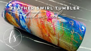 Feather Swirl Glitter Tumbler Tutorial [upl. by Anita]