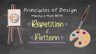 Art Education  Principles of Design  Repetition and Pattern  Back to the Basics  Art Lesson [upl. by Wyler]