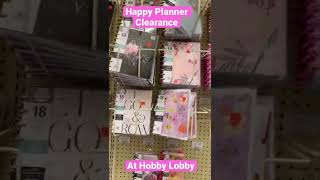 Happy Planner Clearance at Hobby Lobby [upl. by Alemap]