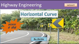 Highway engineering Lec 4 Horizontal Curve [upl. by Flanagan]