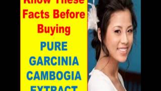 Pure Garcinia Cambogia Extract Review  Little Known But Crucial Facts About Garcinia Cambogia [upl. by Eislek]