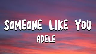 Someone Like You  Adele Lyrics 🎵 [upl. by Leoine466]