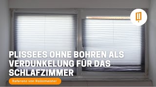 Plissee Montage zum Kleben ohne Bohren blickdicht und als Verdunkelung für das Schlafzimmer [upl. by Rese651]