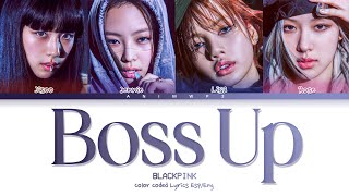 BLACKPINK  Boss Up  UNRELEASED SONG  Color Coded Lyrics EspEng SUB ESPAÑOL [upl. by Oliana]