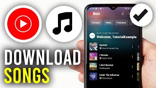 How To Download Songs From YouTube Music  Full Guide [upl. by Dutch]