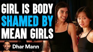 Girl Is BODY SHAMED by MEAN GIRLS What Happens Next Is Shocking  Dhar Mann Studios [upl. by Valenza]