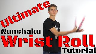 Ultimate Nunchaku Wrist Roll Tutorial [upl. by Azil]