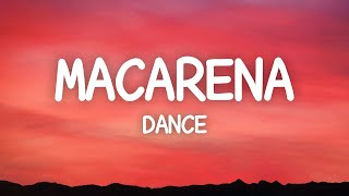 Los Del Rio  Macarena Lyrics  1 Hour Version [upl. by Ahsimit]