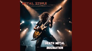 Death Metal Inhumation [upl. by Balbur]