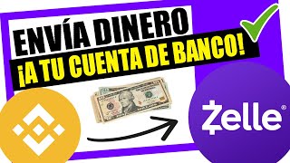 ✅ Enviar y Recibir DINERO por Zelle desde BINANCE P2P 👉 PASOS para hacer TRANSFERENCIAS de DINERO [upl. by Kiri]