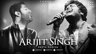 Arijit Singh Mashup  Parth Dodiya  Best of Arijt Singh  Jukebox 2023 [upl. by Neetsirhc]