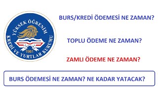 BURS ÖDEMESİ NE ZAMAN KYK BURS KREDİSİ NE ZAMAN YATACAK ZAMLI ÖDEME NE ZAMAN KYK TOPLU ÖDEME [upl. by Marcello860]