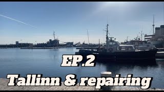 Ep 2 tallinn and repairing [upl. by Cirdes]