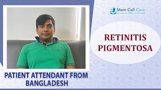 Patients Attendant Shares His Experience After Stem Cell Therapy For Retinitis Pigmentosa [upl. by Sire]