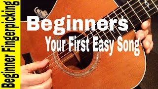 BEGINNERS Play Your First Fingerstyle Song in 60 MINUTES Beginner Fingerpicking For Guitar [upl. by Nyrrat214]