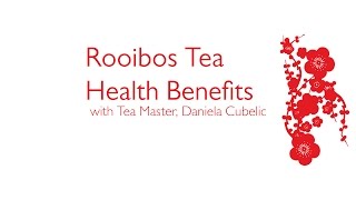 Rooibos Tea Health Benefits [upl. by Etyam704]