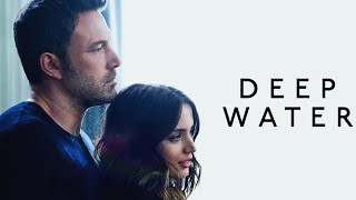 Deep Water 2022 Full Movie Review  Ben Affleck Ana de Armas amp Tracy Letts  Review amp Facts [upl. by Yrtnej]