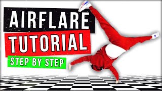 BEST AIRFLARE TUTORIAL 2020  BY SAMBO  HOW TO BREAKDANCE 6 [upl. by Base69]