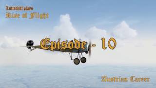 Rise of Flight  Austrian Career Ep 10 [upl. by Noby728]