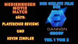 Welches ist der coolste Film der CANNON GROUP  Movie Match 7 Teil 1 mit Kevin Zindler [upl. by Htebazle]