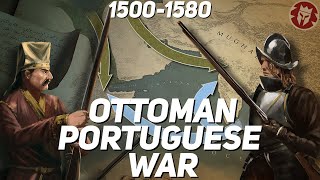 OttomanPortuguese War  Age of Colonization DOCUMENTARY [upl. by Karmen369]