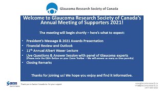 Glaucoma Research Society of Canadas 2021 Annual Supporters Meeting [upl. by Gebelein278]