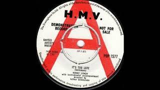 Kenny Lynch  Its Too Late  1967  soulmusic northernsoul [upl. by Tuinenga]