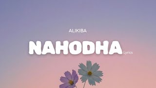 Alikiba  Nahodha Lyrics [upl. by Anelegna]