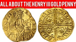 All About The Henry III Gold Penny [upl. by Yajet244]