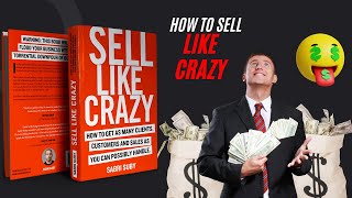 Explode Your Business Growth with PROVEN Sales Strategies  Sell Like Crazy By Sabri Suby [upl. by Rossie]