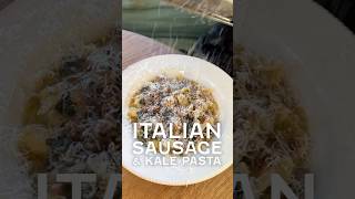 Italian Sausage amp Kale Pasta foodyouwanttoeat pasta [upl. by Enajaras]