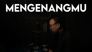 Kerispatih  Mengenangmu Rantaone Cover [upl. by Jamil]