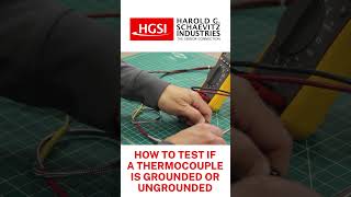 How to Test if a Thermocouple is Grounded or Ungrounded [upl. by Karee]