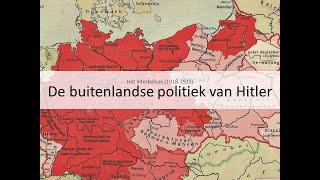 10 De buitenlandse politiek van Hitler vmbo eindexamen  Het interbellum 19181939 [upl. by Ahsikyw]