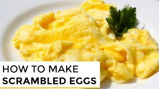 HowTo Make Really Good Scrambled Eggs [upl. by Fishman]