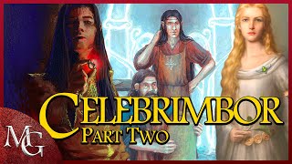 The Life of Celebrimbor Part Two  Tolkien Character History [upl. by Jeu534]