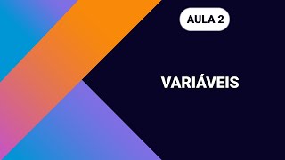 Variáveis  Introdução a linguagem Kotlin 2 [upl. by Tahpos]