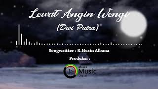 Lewat Angin Wengi  Dwi Putra Official Music Video [upl. by Kcirdneh]