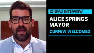 Alice Springs Mayor welcomes extension of youth curfew  ABC News [upl. by Ettelloc]