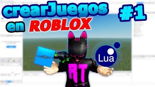 PROGRAMAR JUEGOS EN ROBLOX Episodio 1  Aprender a programar creando juegos en Roblox Robloton [upl. by Enialahs]