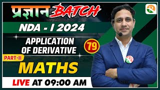 Application of derivative 2 for nda  NDA Maths Classes 2024 NDA Maths Preparation 2024 [upl. by Solhcin477]