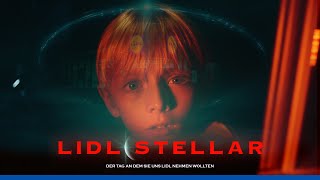 LIDL💫STELLAR  Der Tag an dem sie uns Lidl nehmen wollten  Lidl lohnt sich [upl. by Bea]